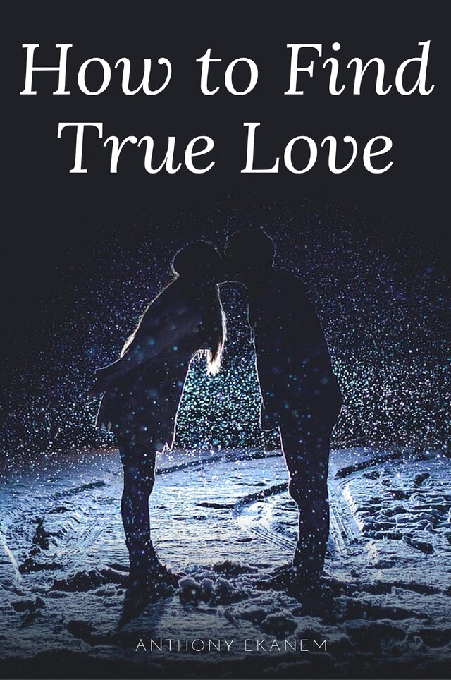 Book cover for How to Find True Love