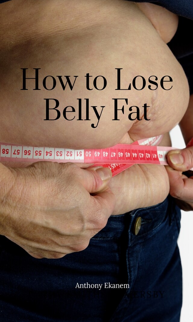 Book cover for How to Lose Belly Fat