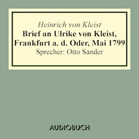 Brief an Ulrike von Kleist, Frankfurt a. d. Oder, Mai 1799