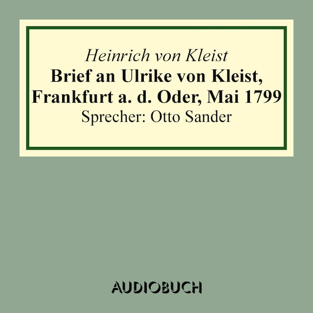 Buchcover für Brief an Ulrike von Kleist, Frankfurt a. d. Oder, Mai 1799