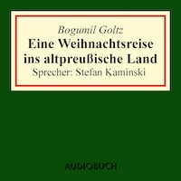 Eine Weihnachtsreise ins altpreußische Land