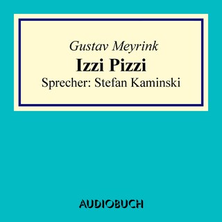 Izzi Pizzi als Hörbuch