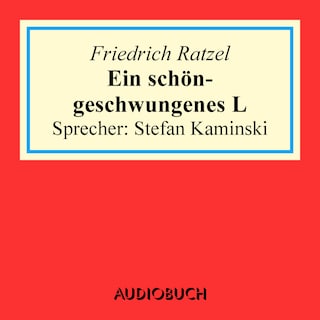 Ein schöngeschwungenes L als Hörbuch