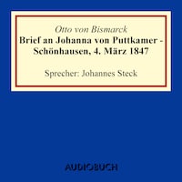 Brief an Johanna von Puttkamer - Schönhausen, 4. März 1847