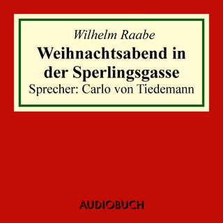 Weihnachtsabend in der Sperlingsgasse als Hörbuch