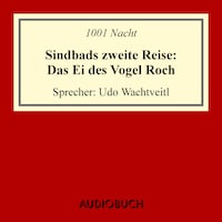 Sindbads 2. Reise: Das Ei des Vogel Roch