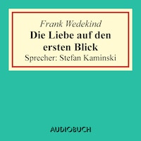 Die Liebe auf den ersten Blick