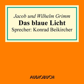 Das blaue Licht als Hörbuch