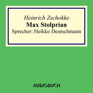 Max Stolprian als Hörbuch