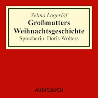 Großmutters Weihnachtsgeschichte