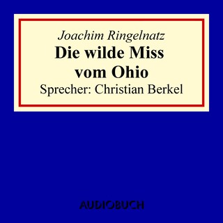 Die wilde Miss vom Ohio als Hörbuch