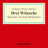 Drei Wünsche