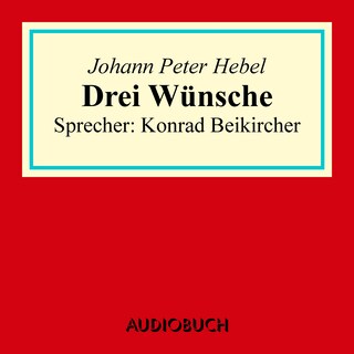Drei Wünsche als Hörbuch