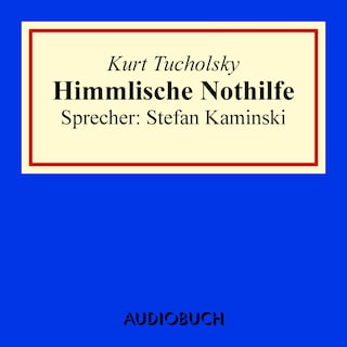 Himmlische Nothilfe als Hörbuch