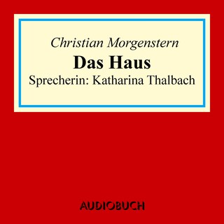 Das Haus als Hörbuch