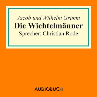 Die Wichtelmänner als Hörbuch