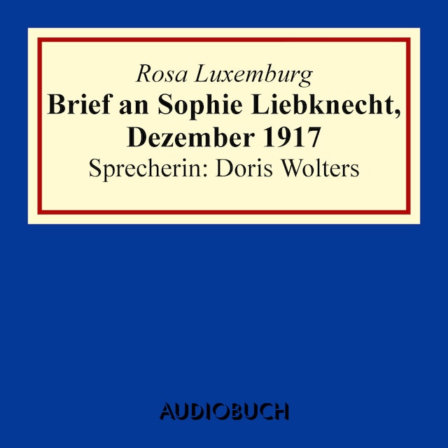 Kirjankansi teokselle Brief an Sophie Liebknecht, Dezember 1917