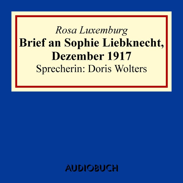 Bokomslag for Brief an Sophie Liebknecht, Dezember 1917