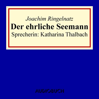 Der ehrliche Seemann als Hörbuch