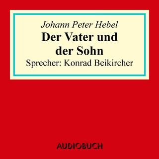 Der Vater und der Sohn als Hörbuch