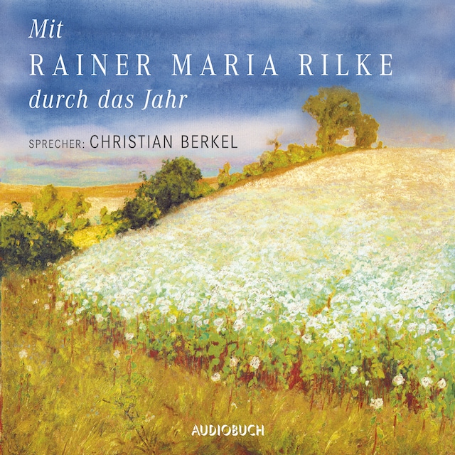 Book cover for Mit Rainer Maria Rilke durch das Jahr
