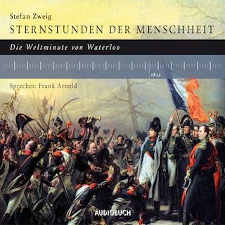 Die Weltminute von Waterloo als Hörbuch
