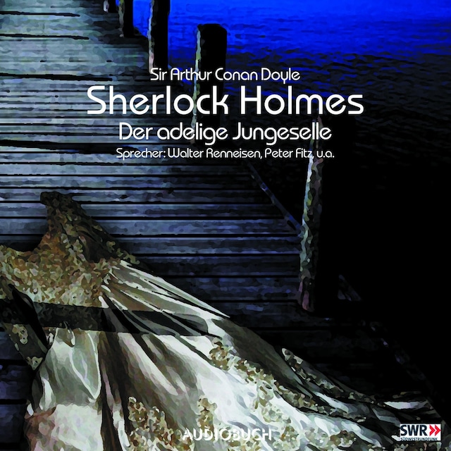 Boekomslag van Sherlock Holmes (Teil 1) - Der adlige Junggeselle