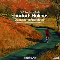 Sherlock Holmes (Teil 2) - Die einsame Radfahrerin