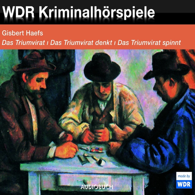 Buchcover für Das Triumvirat, Das Triumvirat denkt, Das Triumvirat spinnt