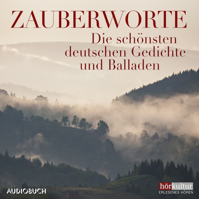 Book cover for Zauberworte - Die schönsten deutschen Gedichte und Balladen