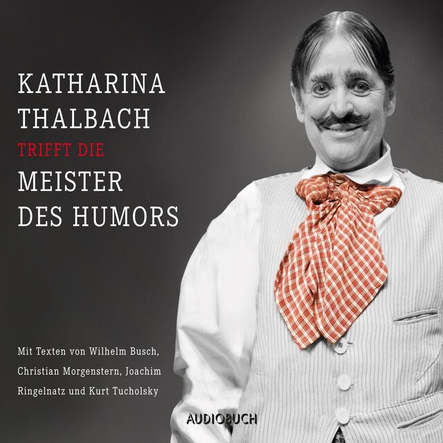 Buchcover für Katharina Thalbach trifft die Meister des Humors