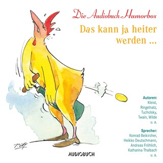 Das kann ja heiter werden … als Hörbuch