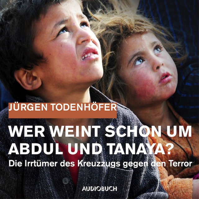 Book cover for Wer weint schon um Abdul und Tanaya?