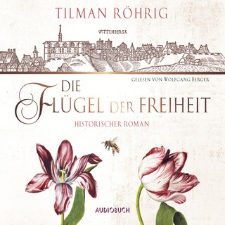 Die Flügel der Freiheit als Hörbuch