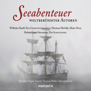 Seeabenteuer weltberühmter Autoren als Hörbuch