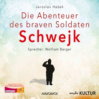 Die Abenteuer des braven Soldaten Schwejk als Hörbuch