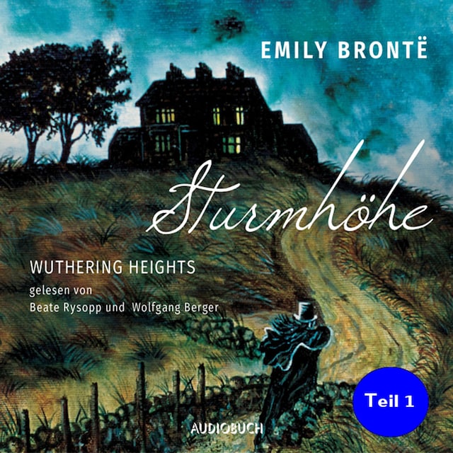 Book cover for Sturmhöhe - Wuthering Heights, Teil 1