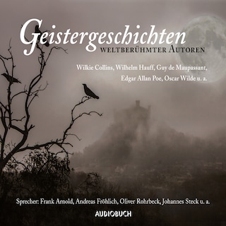 Geistergeschichten weltberühmter Autoren als Hörbuch