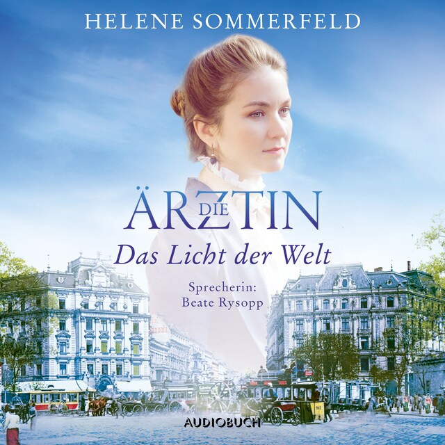 Die Ärztin: Das Licht der Welt Buchcover für Die Ärztin: Das Licht der Welt