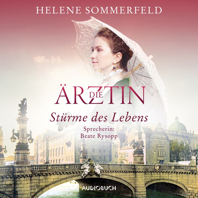 Couverture de livre pour Die Ärztin: Stürme des Lebens (ungekürzt)