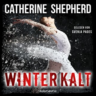 Winterkalt (Ein Fall für Julia Schwarz 3) als Hörbuch
