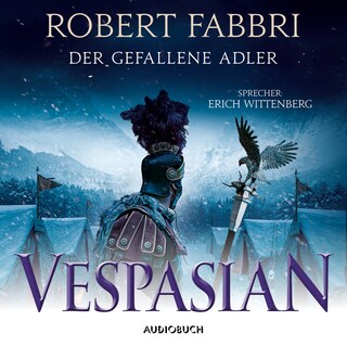 Vespasian: Der gefallene Adler (ungekürzt) als Hörbuch
