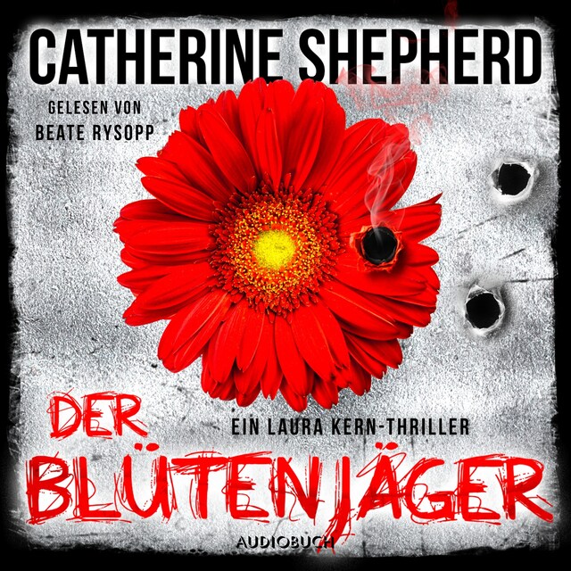 Book cover for Der Blütenjäger (Ein Fall für Laura Kern 4)