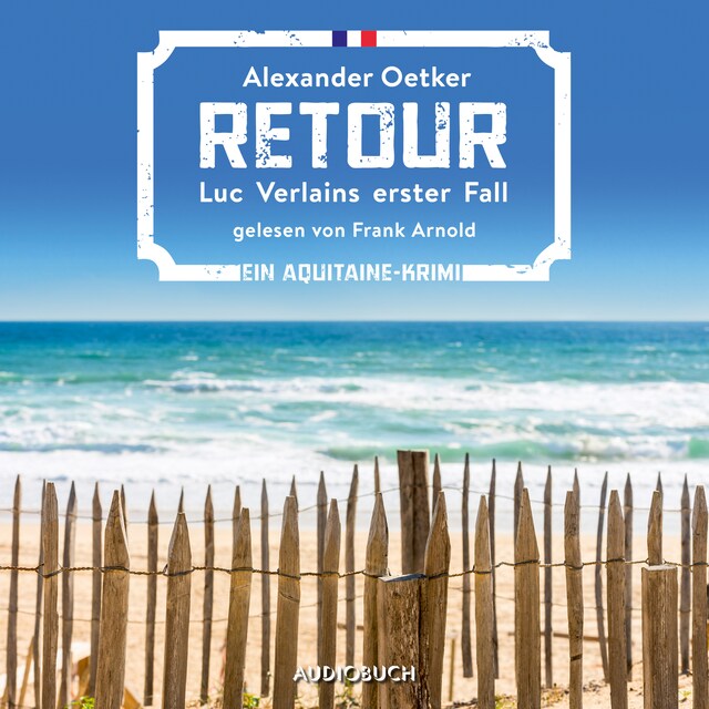 Book cover for Retour - Luc Verlains erster Fall (Luc Verlain 1)