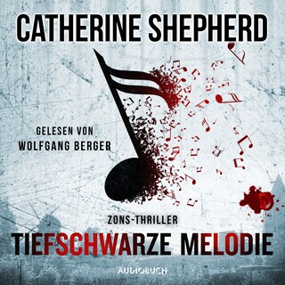 Tiefschwarze Melodie (Zons-Thriller 5) als Hörbuch