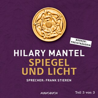 Spiegel und Licht (Teil 3 von 3) als Hörbuch