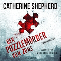 Der Puzzlemörder von Zons (Zons-Thriller 1)