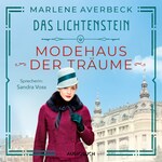 Modehaus der Träume - Das Lichtenstein, Band 1 (Gekürzt)