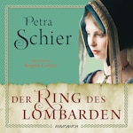 Der Ring des Lombarden - Die Lombarden-Reihe, Band 2 (Ungekürzt)