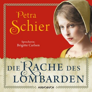 Die Rache des Lombarden als Hörbuch